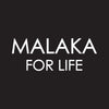 Malaka For Life
