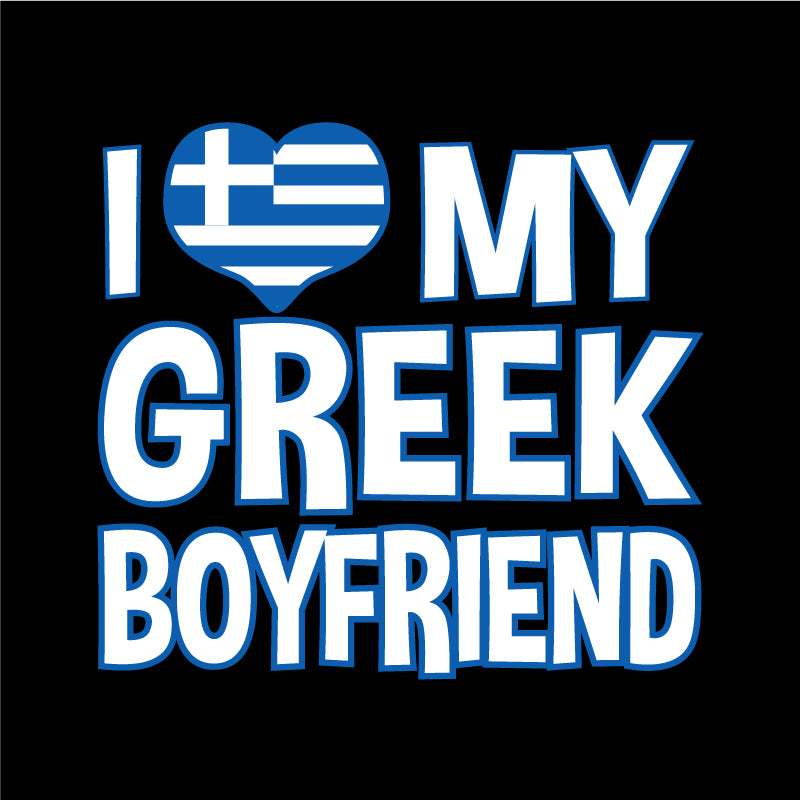 I love my GREEK Boyfriend